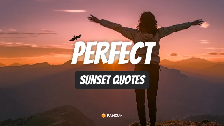 Perfect Sunset Quotes for Instagram - Famium
